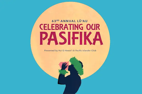 63rd Annual Lūʻ: Celebrating Our Pasifika promotional poster