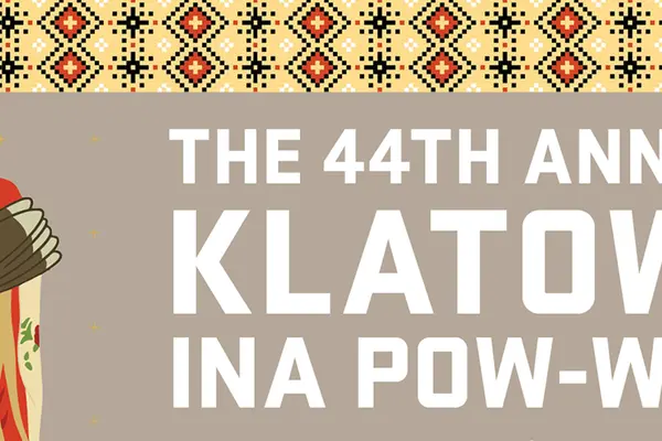 The 44th Annual Klatowa Ina Pow-Wow